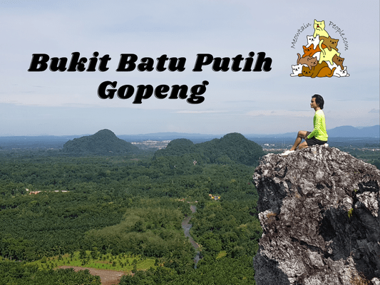 Bukit Batu Putih Gopeng Perak Hiking Guide