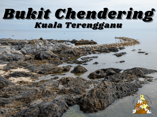 Bukit Chendering Kuala Terengganu Hiking Guide