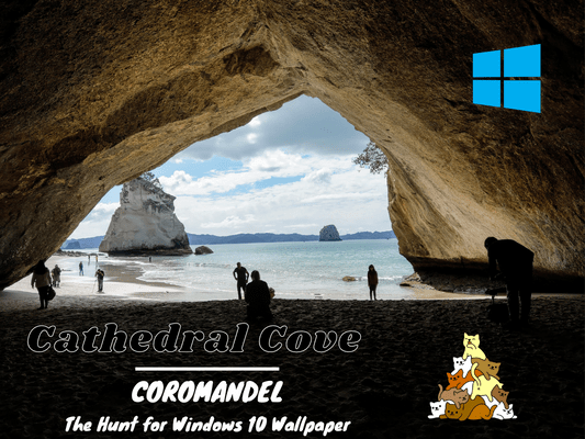 Cathedral Cove Walk, Coromandel: The Hunt for Windows 10 Wallpaper