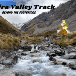 Otira Valley Track and Beyond The Bridge, Arthur’s Pass National Park