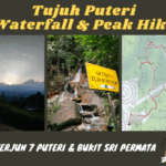 Air Terjun Tujuh Puteri Waterfall and Bukit Sri Permata Peak Hike