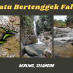 Batu Bertenggek Falls Kerling Selangor