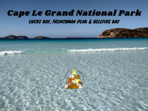 Cape Le Grand National Park, Lucky Bay, Frenchman Peak and Hellfire Bay
