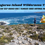 Kangaroo Island Wilderness Trail 5 Days Self Guided Hike In Flinders Chase National Park